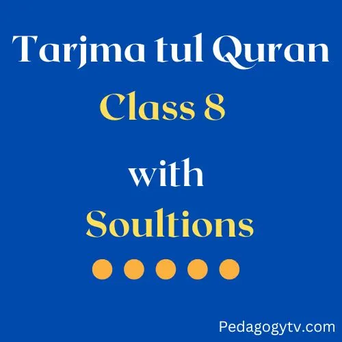 Tarjamatul Quran Class 8 Solutions